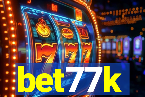 bet77k