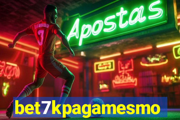 bet7kpagamesmo