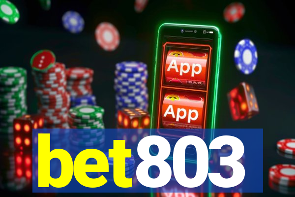 bet803