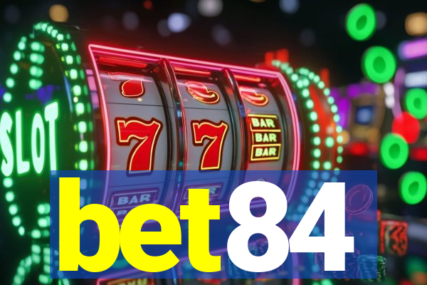 bet84