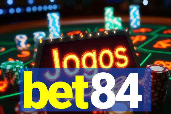 bet84