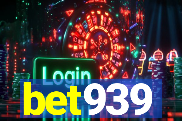 bet939