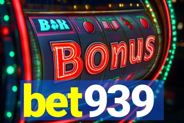 bet939