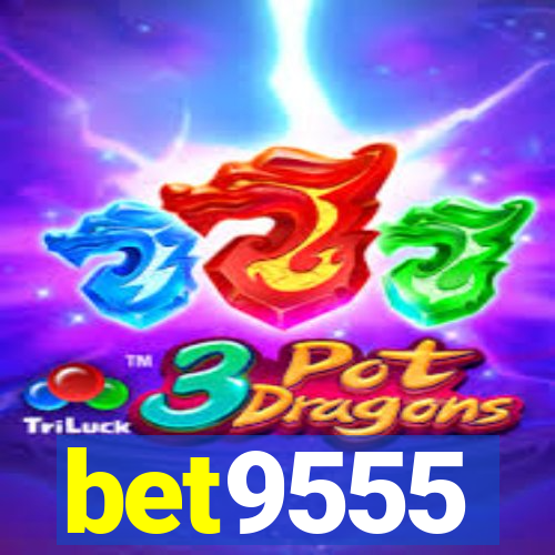 bet9555