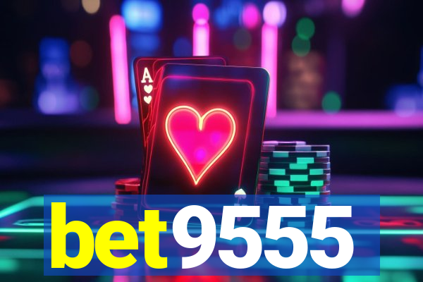 bet9555