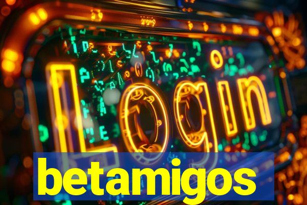 betamigos