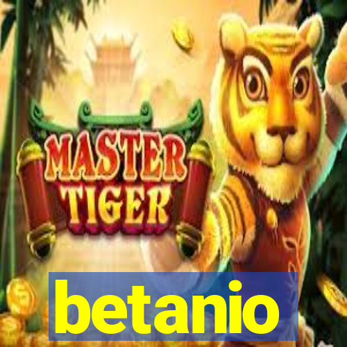 betanio