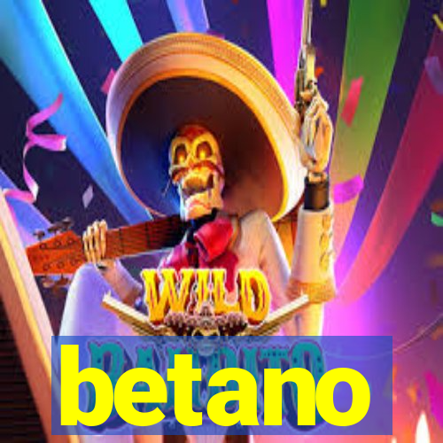 betano