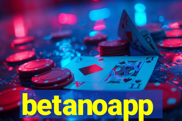 betanoapp