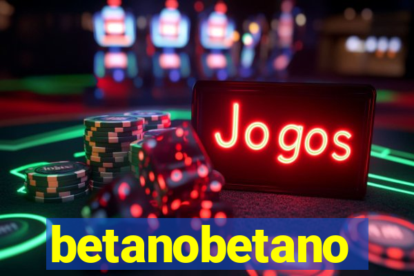 betanobetano