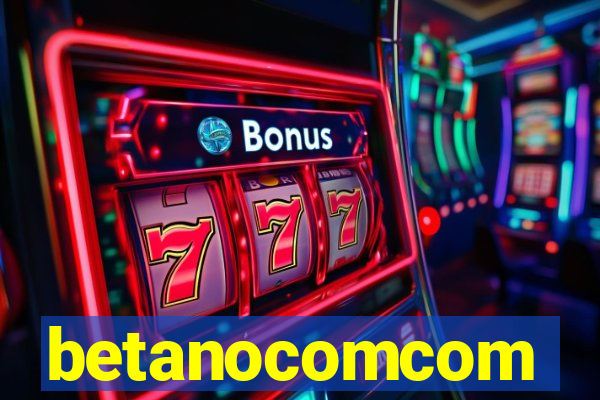 betanocomcom