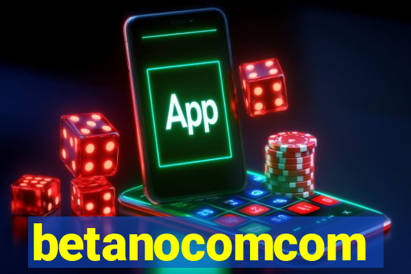 betanocomcom