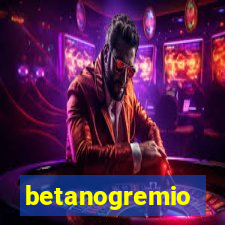 betanogremio