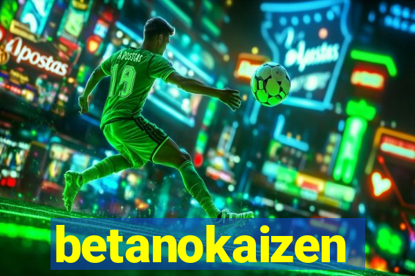 betanokaizen