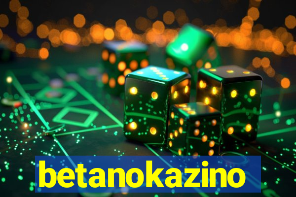 betanokazino