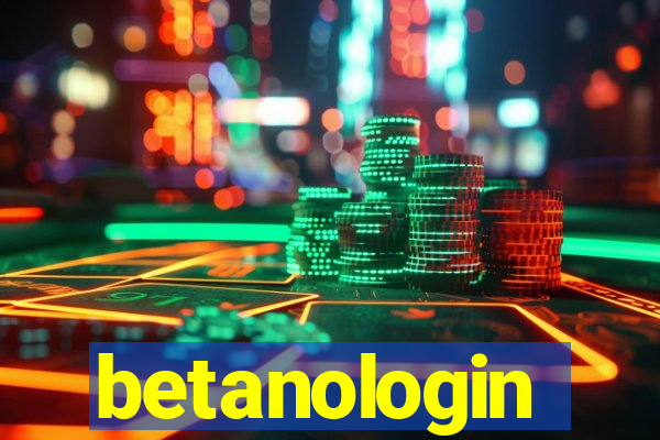 betanologin