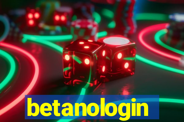 betanologin