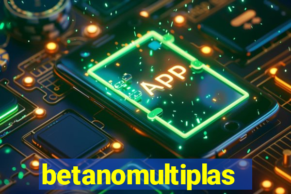 betanomultiplas