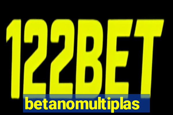 betanomultiplas