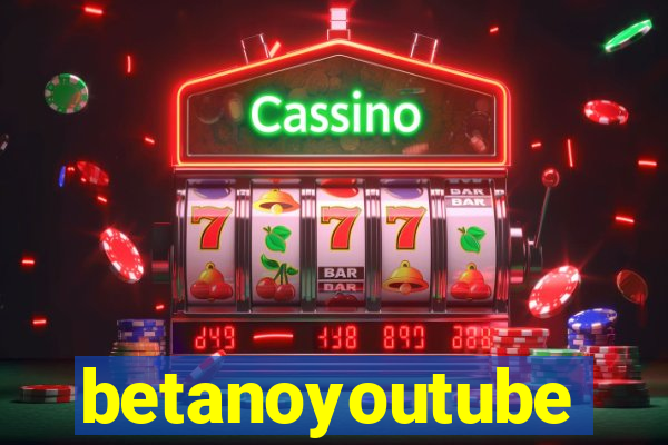 betanoyoutube