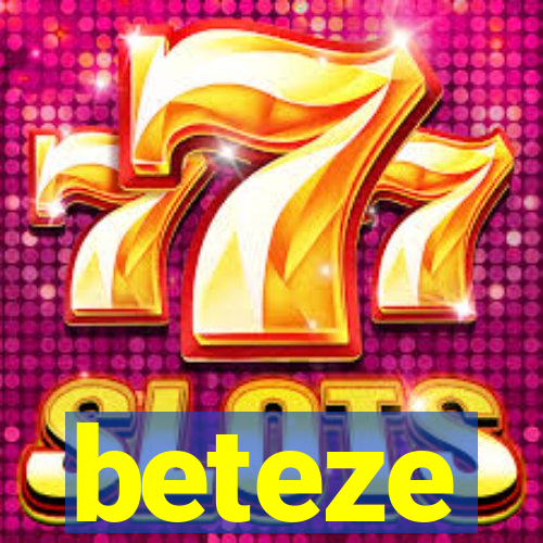 beteze