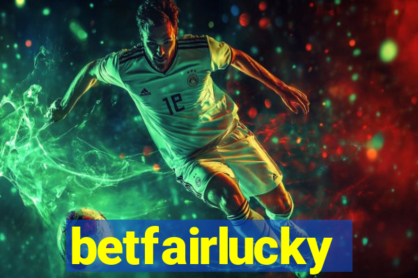 betfairlucky