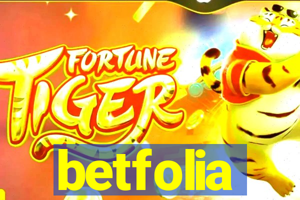 betfolia