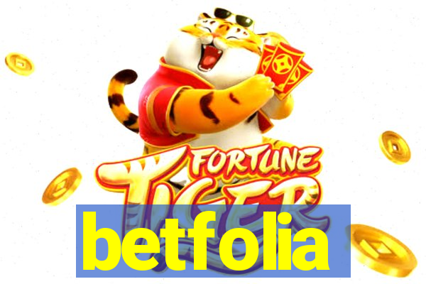 betfolia