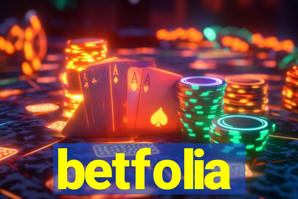 betfolia