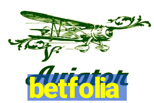 betfolia