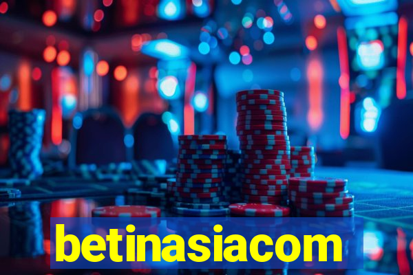 betinasiacom