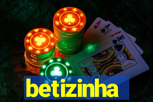 betizinha