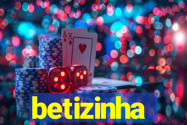 betizinha