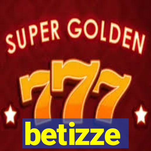 betizze