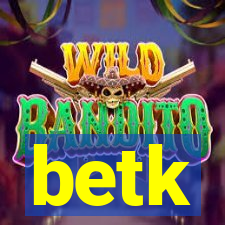 betk