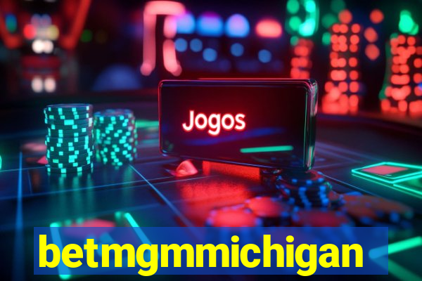 betmgmmichigan