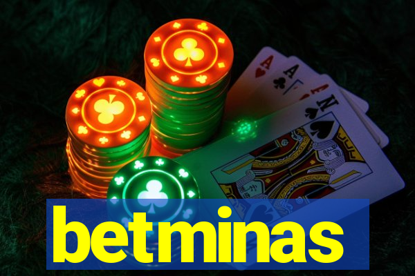 betminas