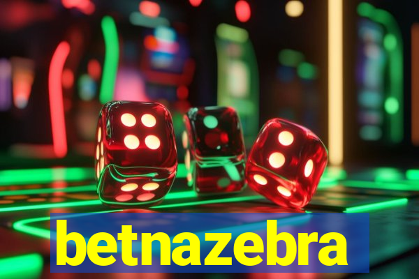 betnazebra