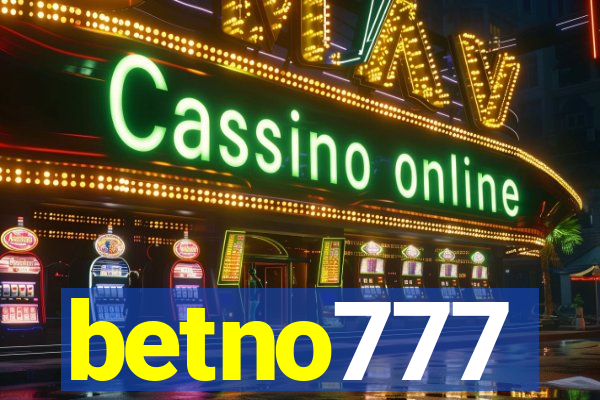 betno777