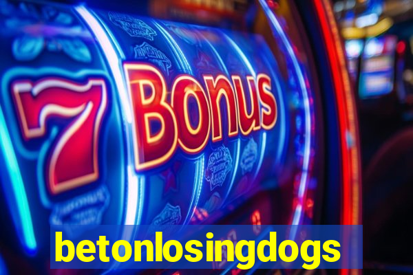 betonlosingdogs