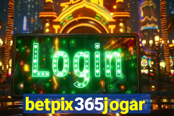 betpix365jogar