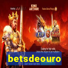 betsdeouro