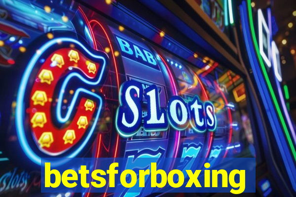 betsforboxing