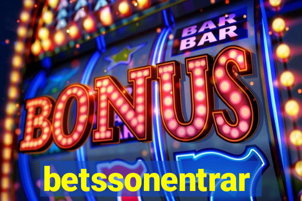 betssonentrar