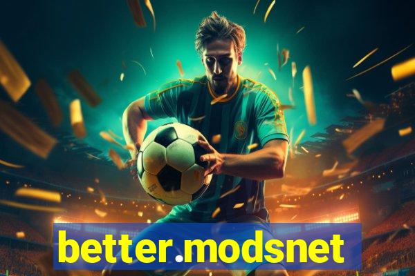 better.modsnet