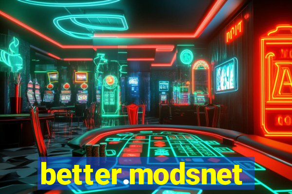 better.modsnet