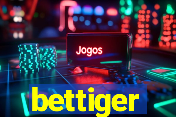 bettiger