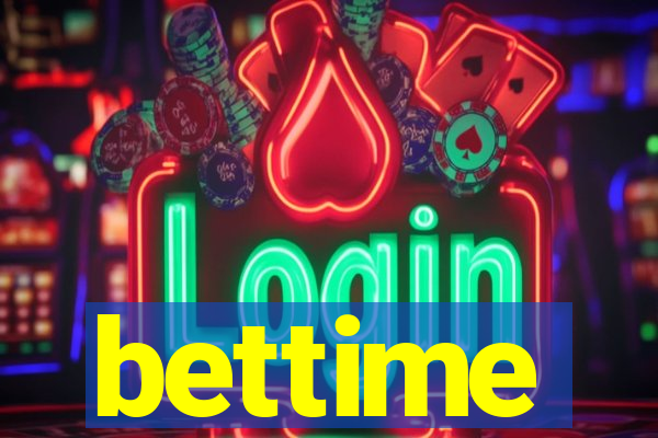 bettime