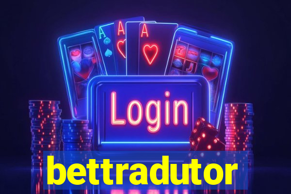 bettradutor