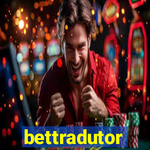 bettradutor